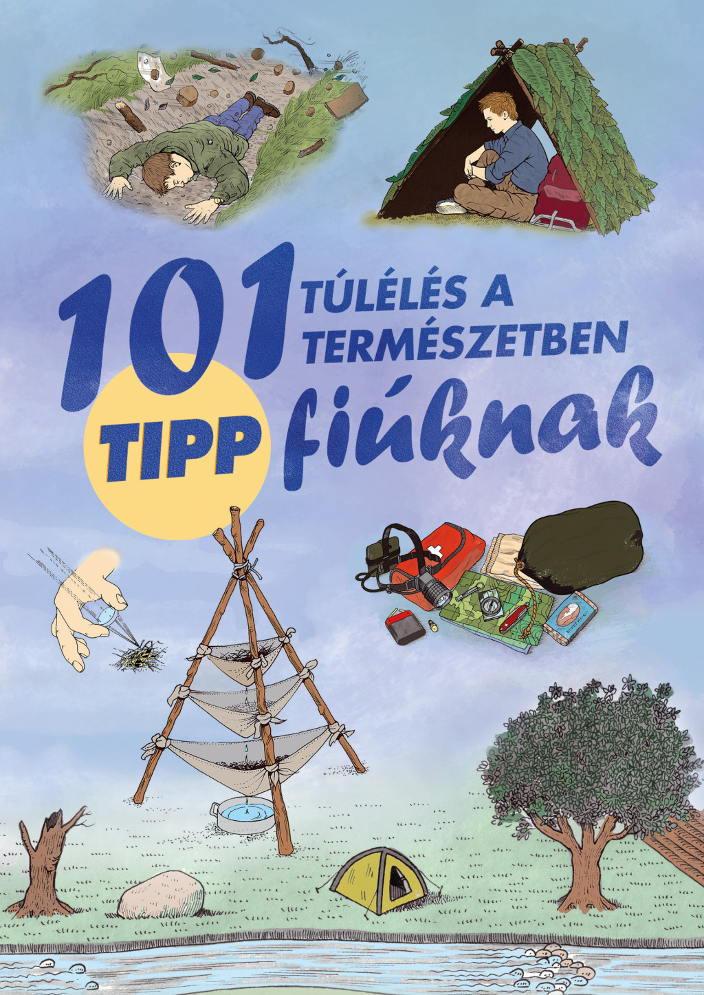 101 túlélős tipp fiúknak