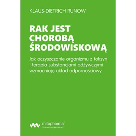 KÖNYV - A rák környezeti betegség - Klaus-Dietrich Runow (354 oldal)